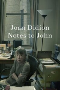 Joan Didion Notes to John book cover